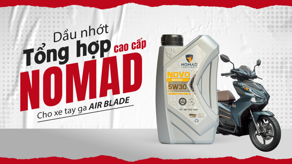 Dầu nhớt tổng hợp cao cấp NOMAD cho xe tay ga  Air Blade