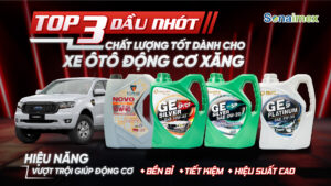 Top 3 dầu nhớt chất lượng tốt dành cho xe ô tô động cơ xăng