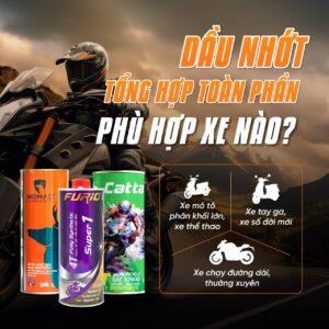 Dầu nhớt tổng hợp toàn phần phù hợp xe nào