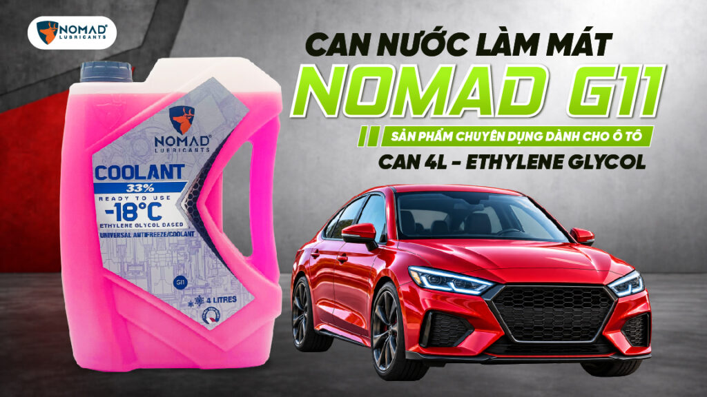 Can nước làm mát Nomad G11 pha sẵn dung tích 4L chuyên dụng cho ô tô